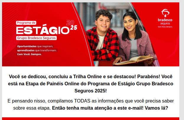 Screenshot do e-mail da Bradesco Seguros parabenizando pela conclusão da Trilha Online e aprovação para a etapa de Painéis do processo seletivo de estágio.